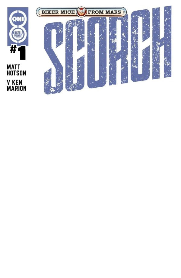 Biker Mice from Mars: Scorch #1 Cover D Blank Variant