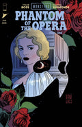 Universal Monsters: Phantom of the Opera #1 2nd Printing Dani