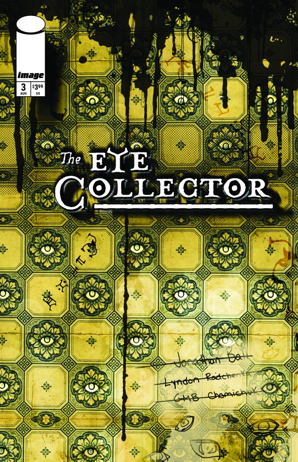 The Eye Collector #3 Cover B G. M. B. Chomichuk Ink Drip Variant