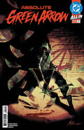 Absolute Green Arrow #1 2nd Printing