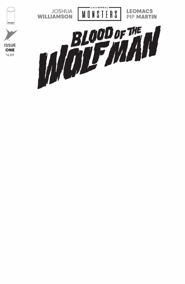 Universal Monsters: Blood of the Wolf Man #1 Cover H Blank Variant