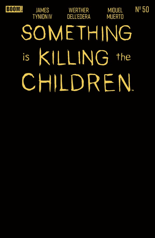 Something Is Killing the Children #50 Cover E Blank Foil Variant
