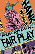 Hank Howard, Pizza Detective: The Fair Play #1 Cover A